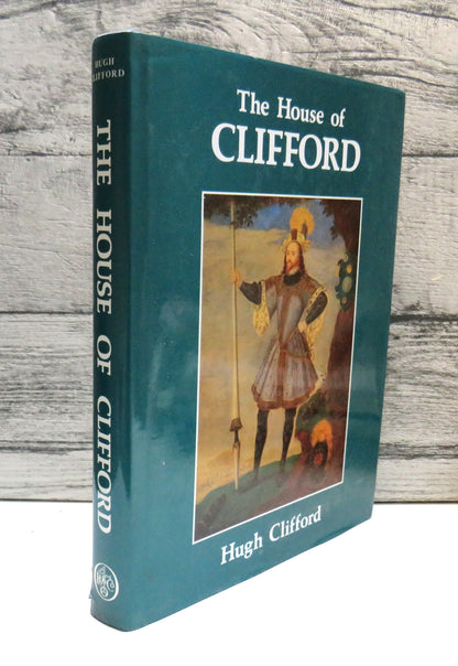 The House of Clifford From Before The Conquest By Hugh Clifford 1987 book front cover