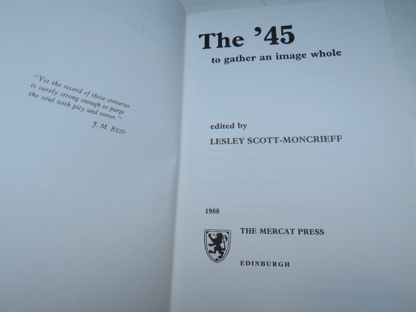 The '45 To Gather An Image Whole Edited By Lesley Scott-Moncrieff 1988