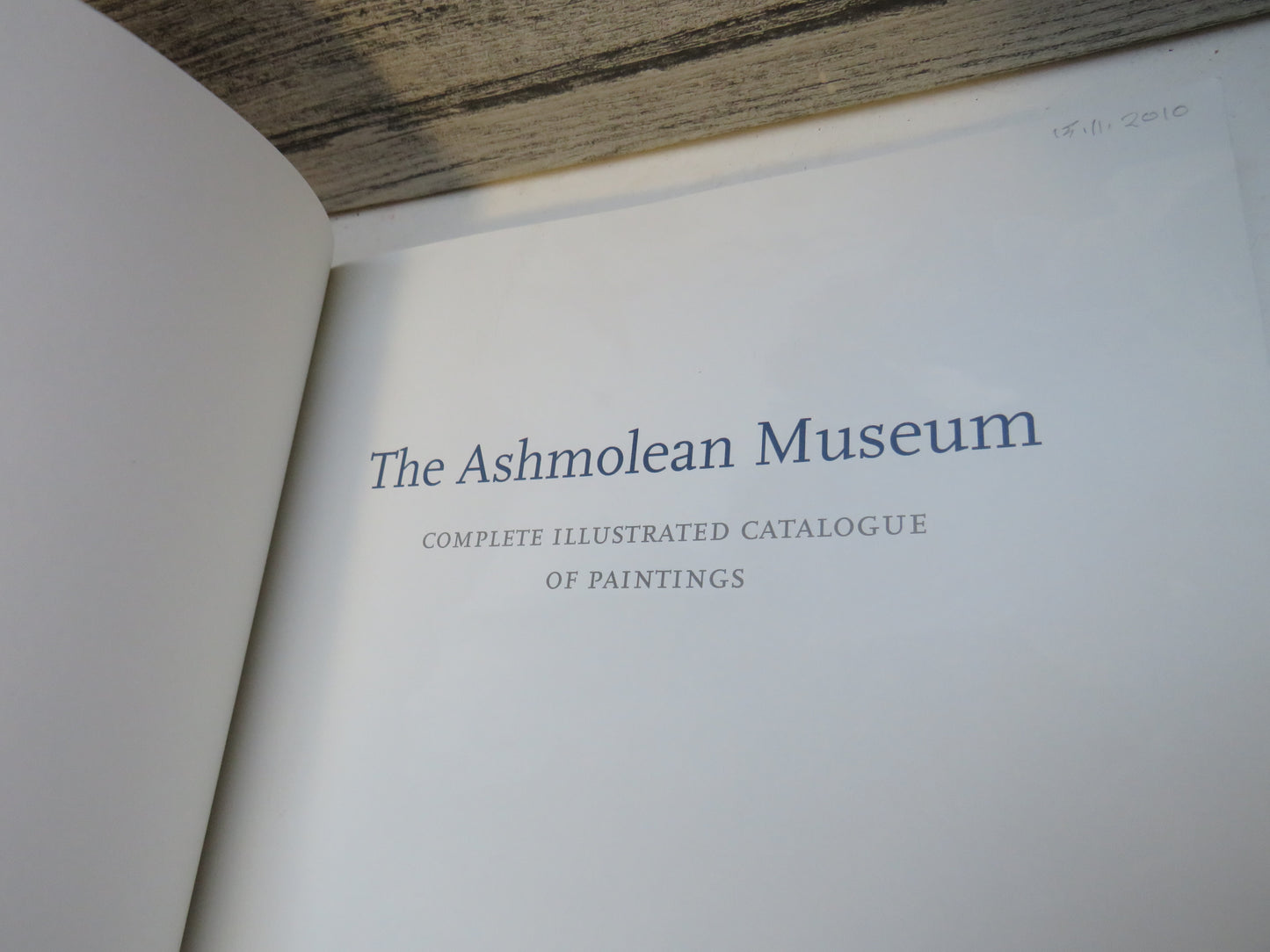 The Ashmolean Museum Complete Illustrated Catalogue of Paintings 2004