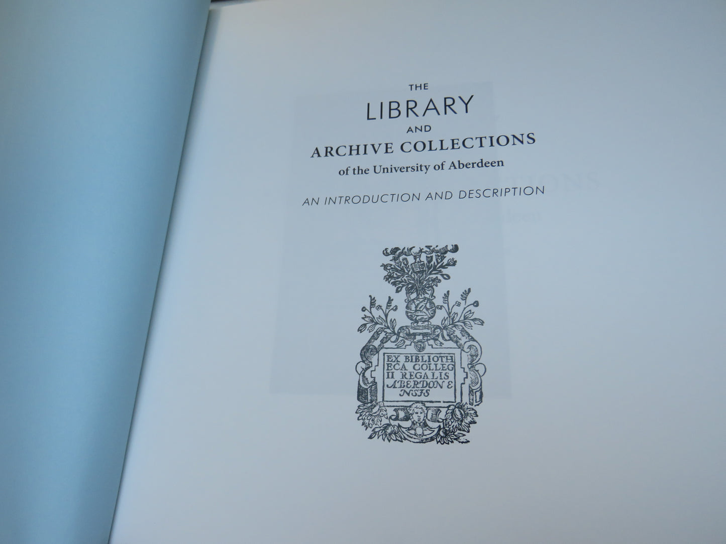 The Library and Archive Collections of the University of Aberdeen 2011