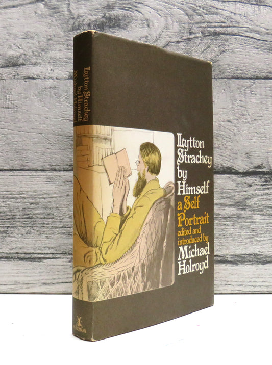 Lytton Strachey By Himself A Self-Portrait Edited and Introduced By Michael 1971