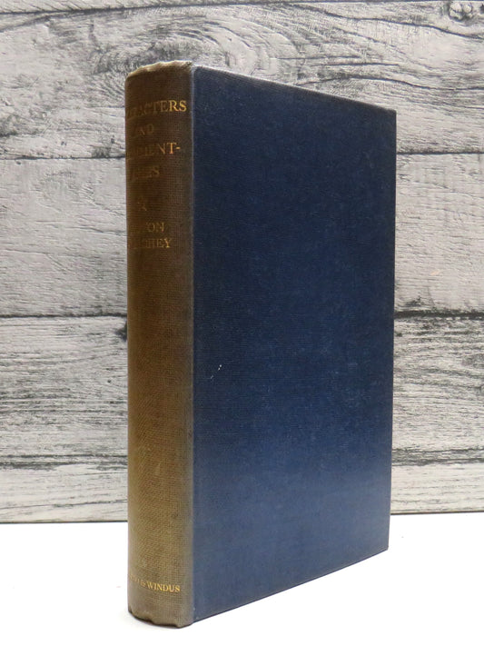 Characters and Commentaries By Lytton Strachey 1933
