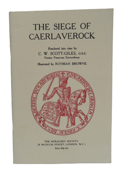 The Siege of Caerlaverock, Rendered into rime by C. W. Scott-Giles, The Heraldry Society, 1960 book front cover
