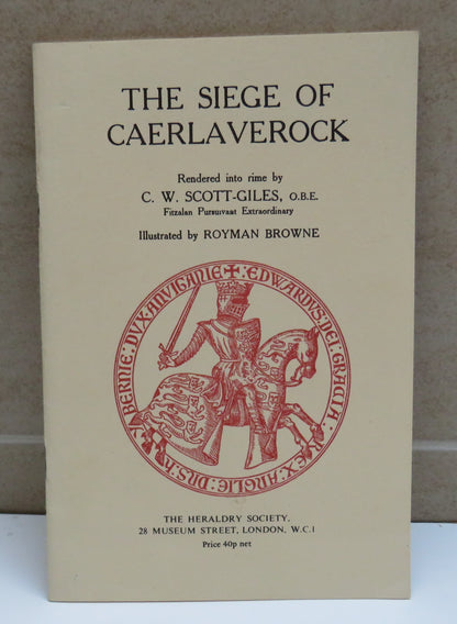 The Siege of Caerlaverock, Rendered into rime by C. W. Scott-Giles, The Heraldry Society, 1960 book image 2