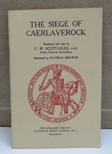 Load image into Gallery viewer, The Siege of Caerlaverock, Rendered into rime by C. W. Scott-Giles, The Heraldry Society, 1960
