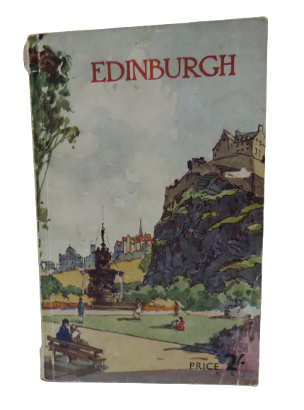 The City and Royal Burgh of Edinburgh, The Official Guide, Designed and Printed by Pillans & Wilson, Edinburgh