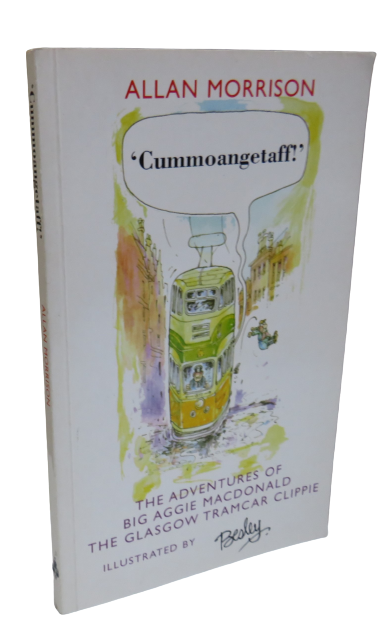 The Adventures of Big Aggie Macdonald, The Glasgow Tramcar Clippie by Allan Morrison, 2001 book front cover