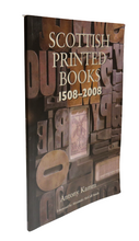 Load image into Gallery viewer, Scottish Printed Books 1508-2008 by Antony Kamm, 2008
