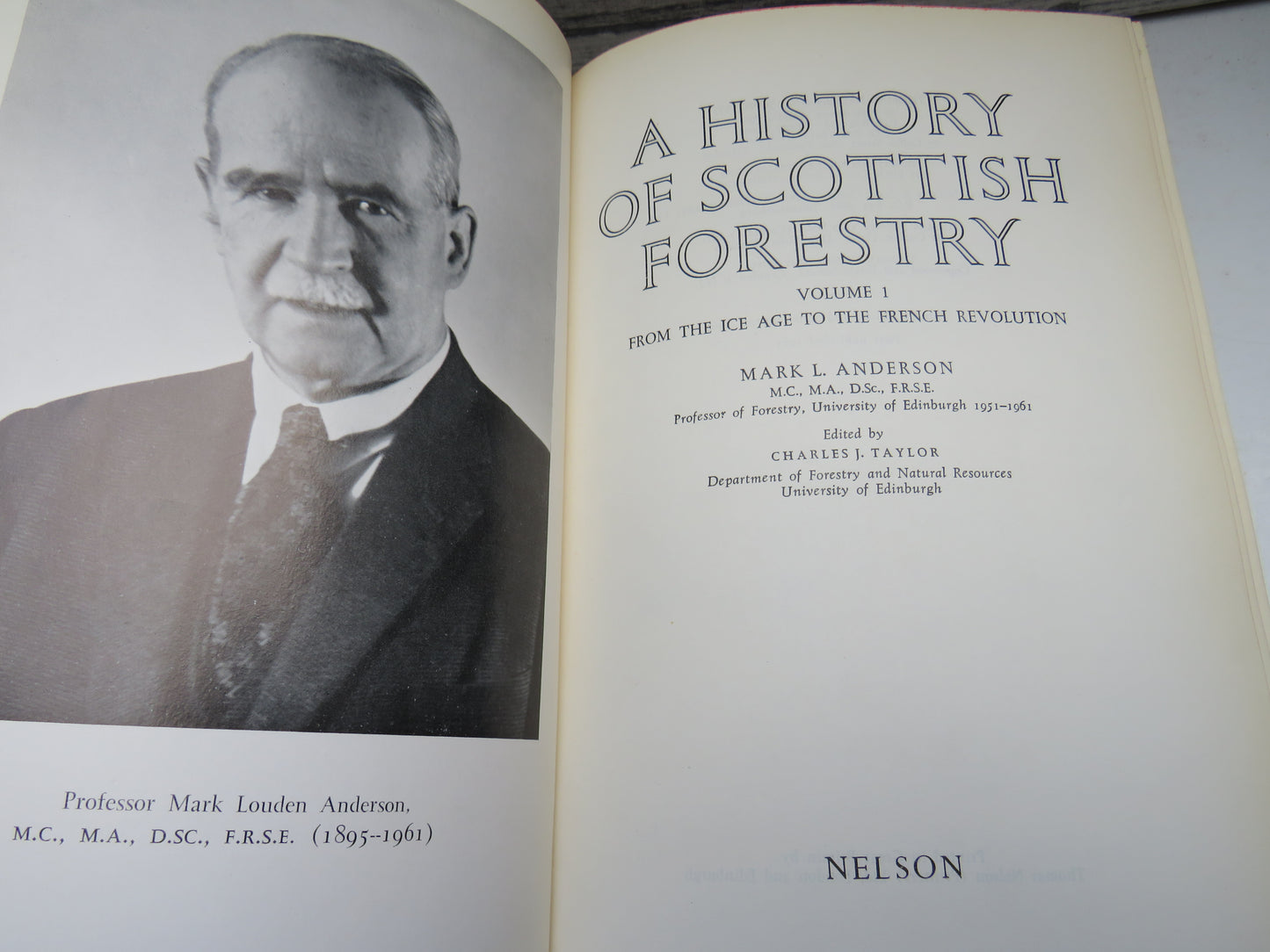 A History of Scottish Forestry By Mark Louden Anderson 2 Volume Set 1967