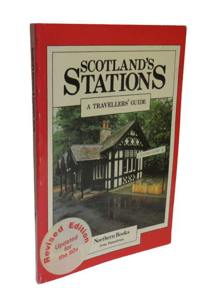 Scotland's Stations, A Travellers' Guide, Northern Books from Famedram, 1990 book front cover