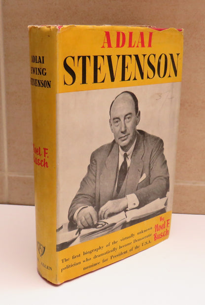 Adlai E. Stevenson, Portrait of a Democrat by Noel F. Busch, 1952 book image 2