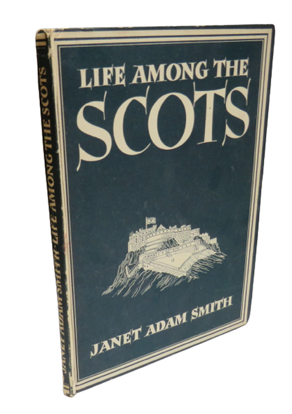 Life Among the Scots by Janet Adam Smith, 1946, Antique Book book front cover