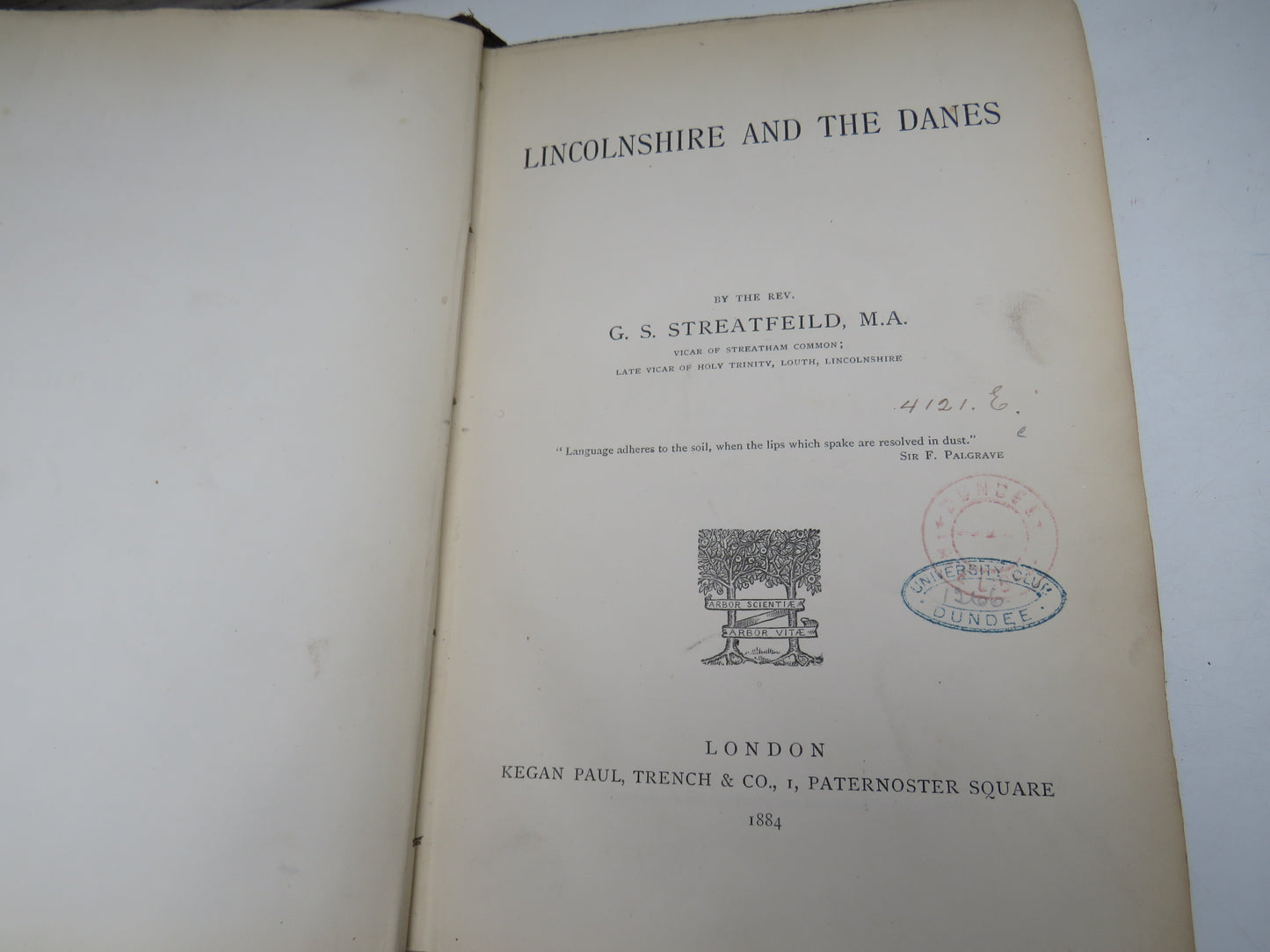 Lincolnshire and the Danes By the Rev G.S. Streatfeild 1884