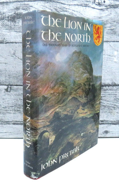 The Lion In The North A Personal View of Scotland's History By John Prebble 1971 book front cover