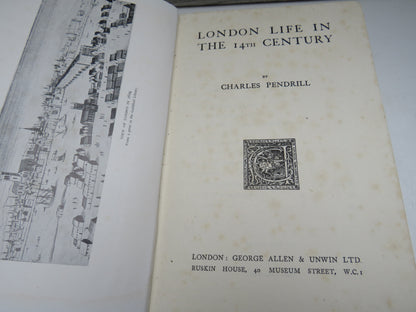 London Life In The 14th Century By Charles Pendrill 1925 1st Edition