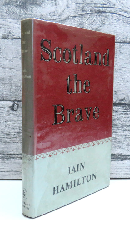 Scotland The Brave By Ian Hamilton 1957 book front cover