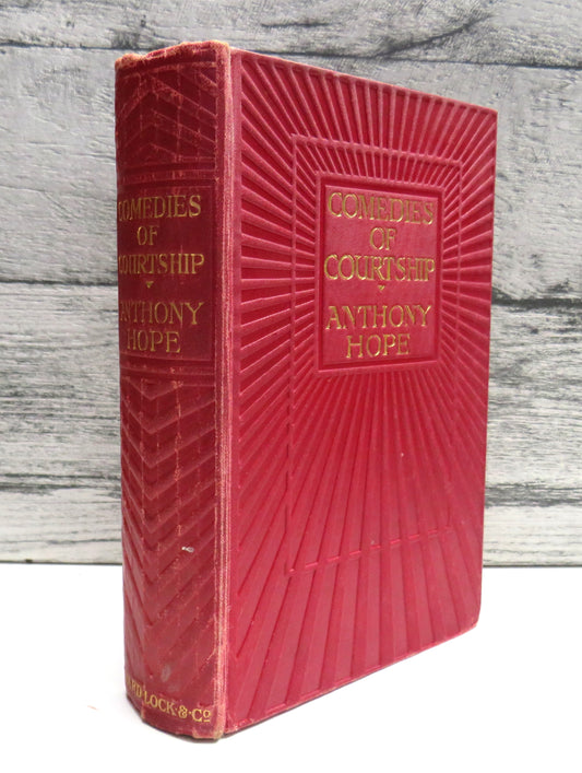Comedies of Courtship By Anthony Hope 1911