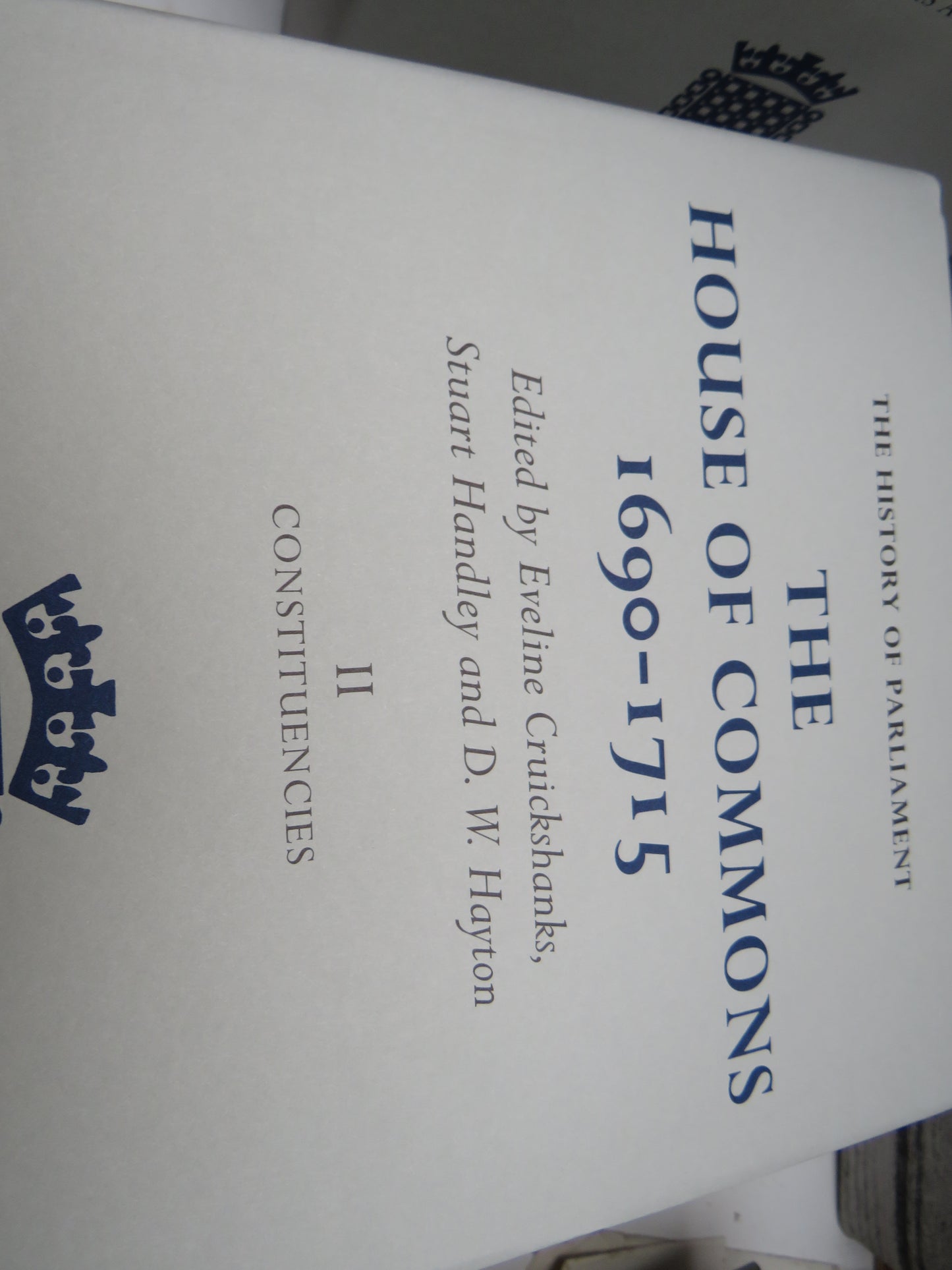 The History of Parliament The House of Commons 1690-1715 (2002 5 Volume Set)