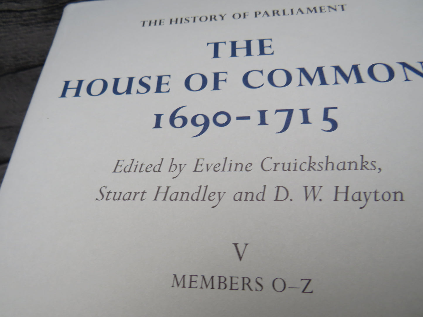 The History of Parliament The House of Commons 1690-1715 (2002 5 Volume Set)