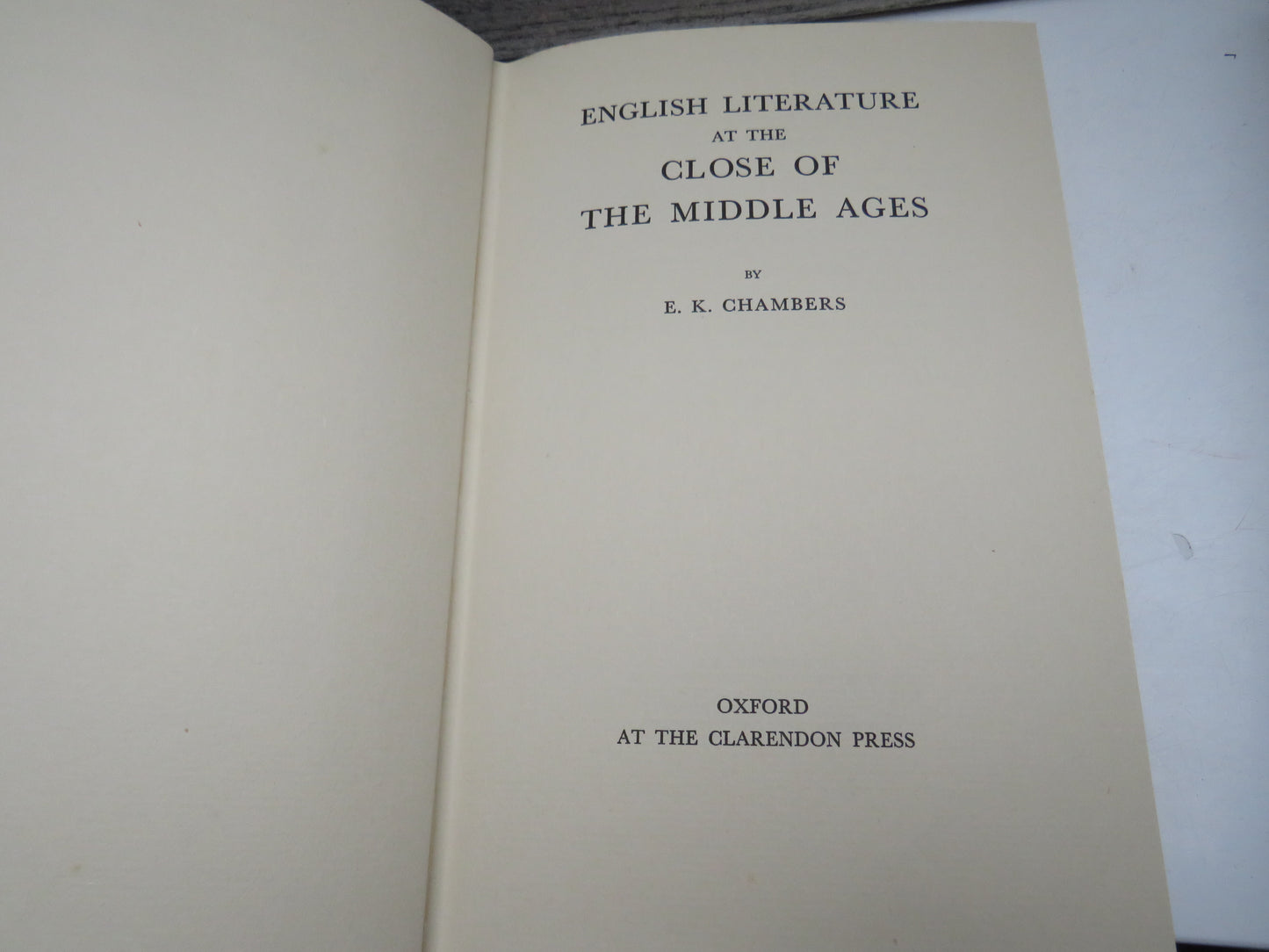 English Literature At The Close of the Middle Ages By E.K. Chambers 1961
