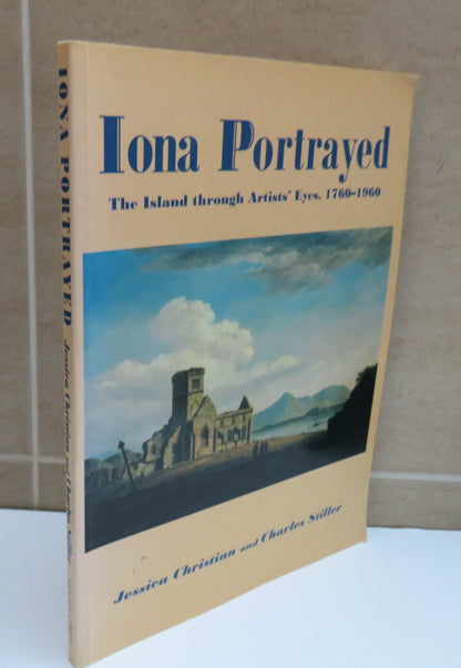 Iona Portrayed, The Island through Artists' Eyes.  1760-1960, by Jessica Christian and Charles Still book image 2
