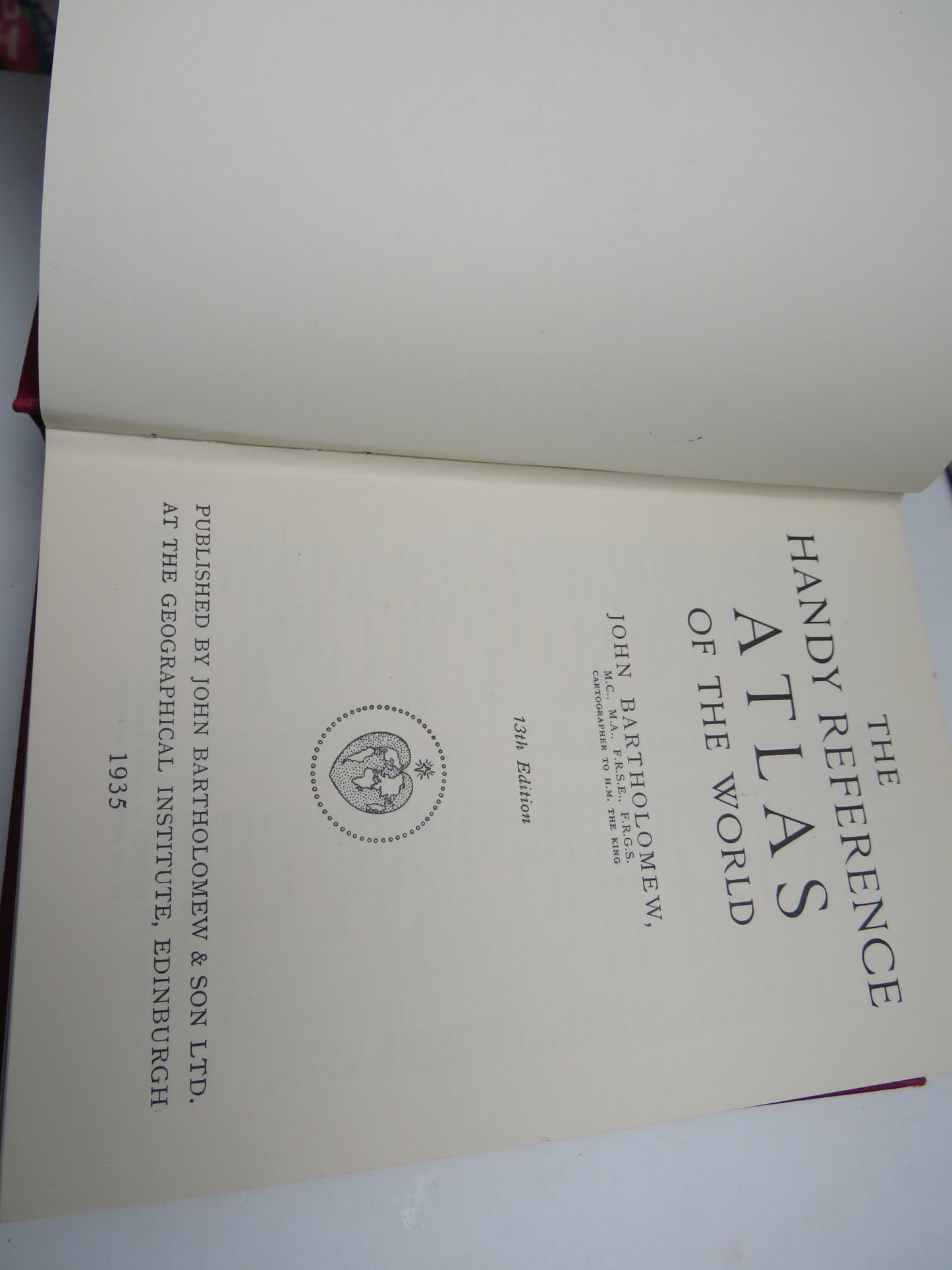 The Handy Reference Atlas of the World By John Bartholomew 1935