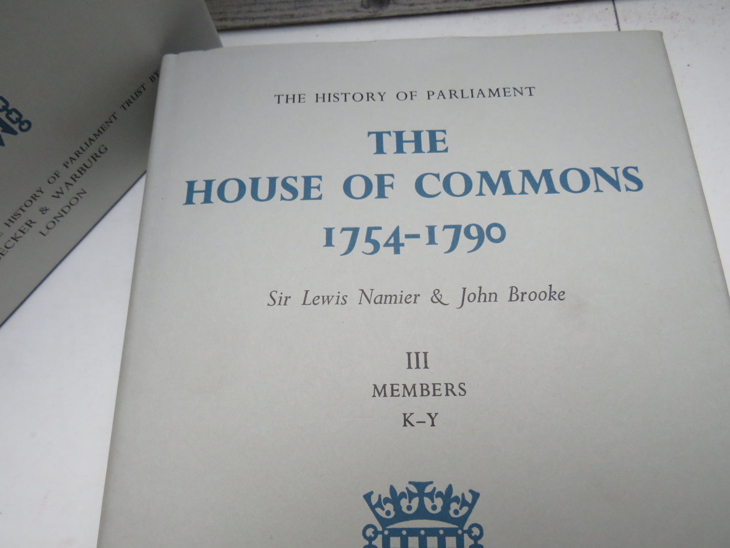 The History of Parliament The House of Commons 1754-1790 By Sir Lewis Namier & John Brooke 1985 3 Volume Set