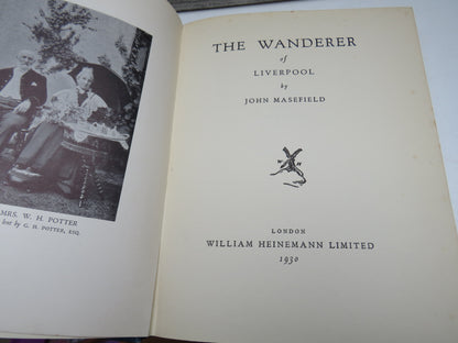The Wanderer of Liverpool By John Masefield 1930