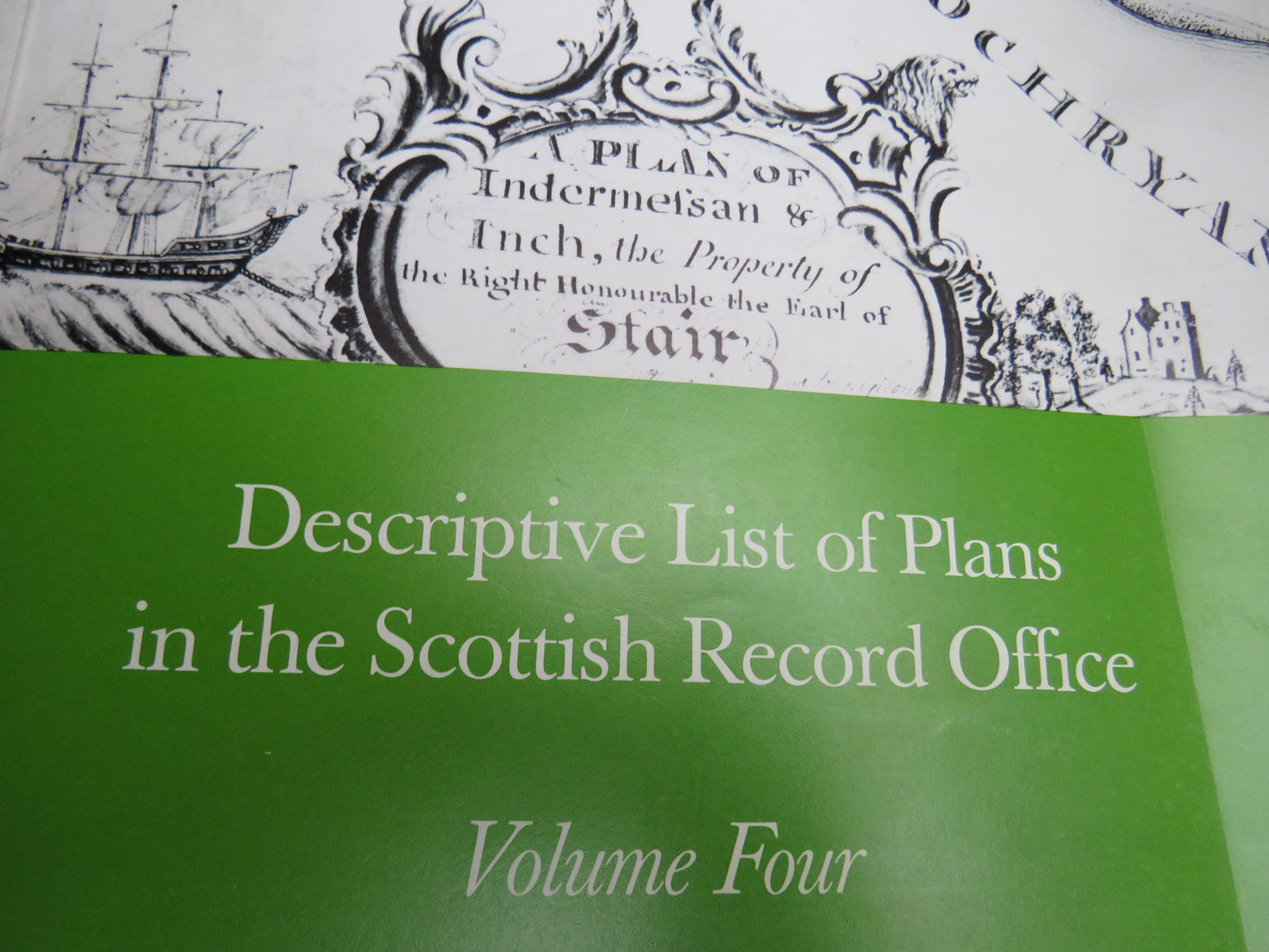 Descriptive List of Plans In The Scottish Records Office Volume One - Four