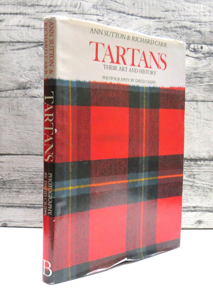 Tartans Their Art and History By Ann Sutton & Richard Carr Photography By David Cripps 1984 book front cover