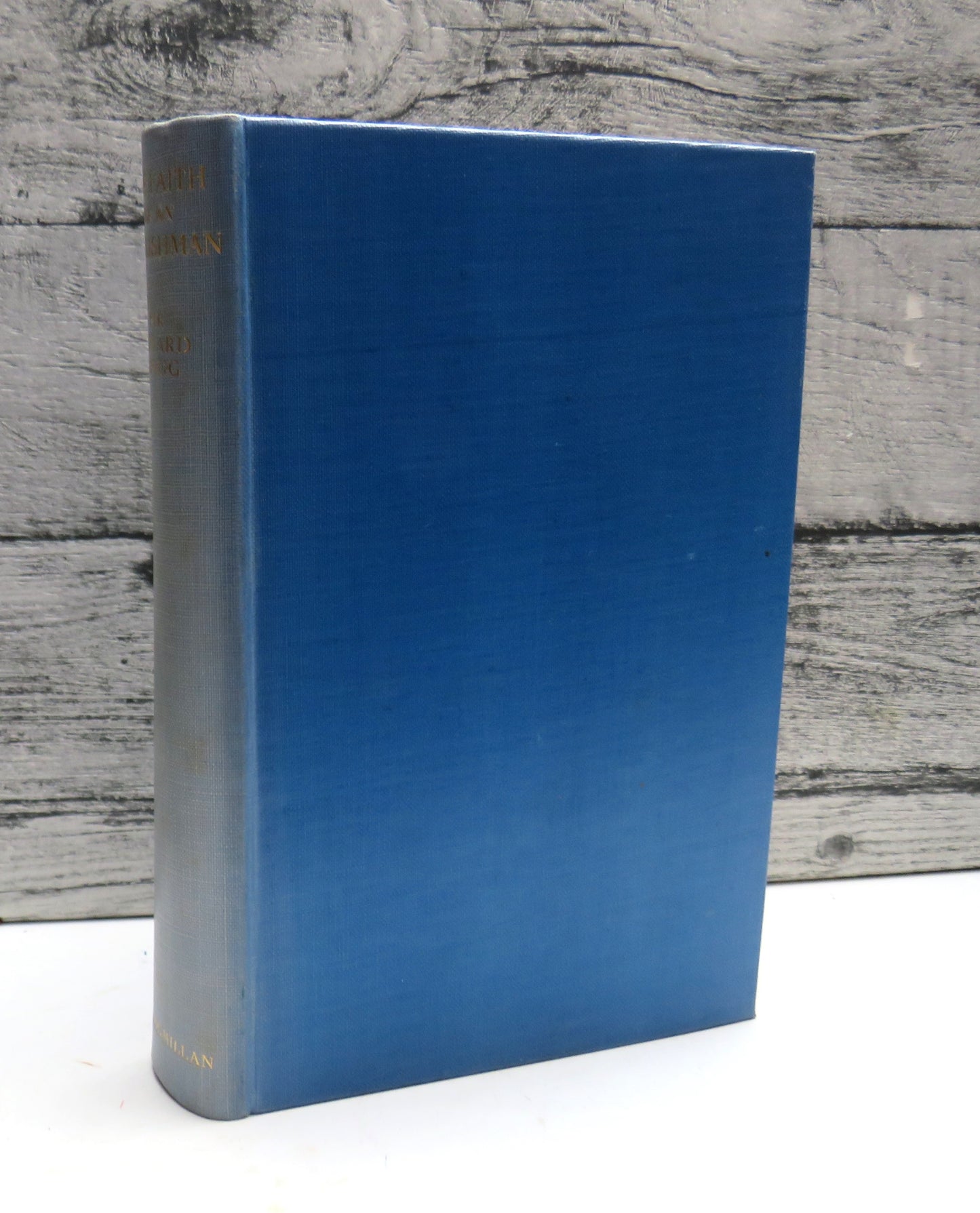 The Faith of an Englishman by Sir Edward Grigg 1936