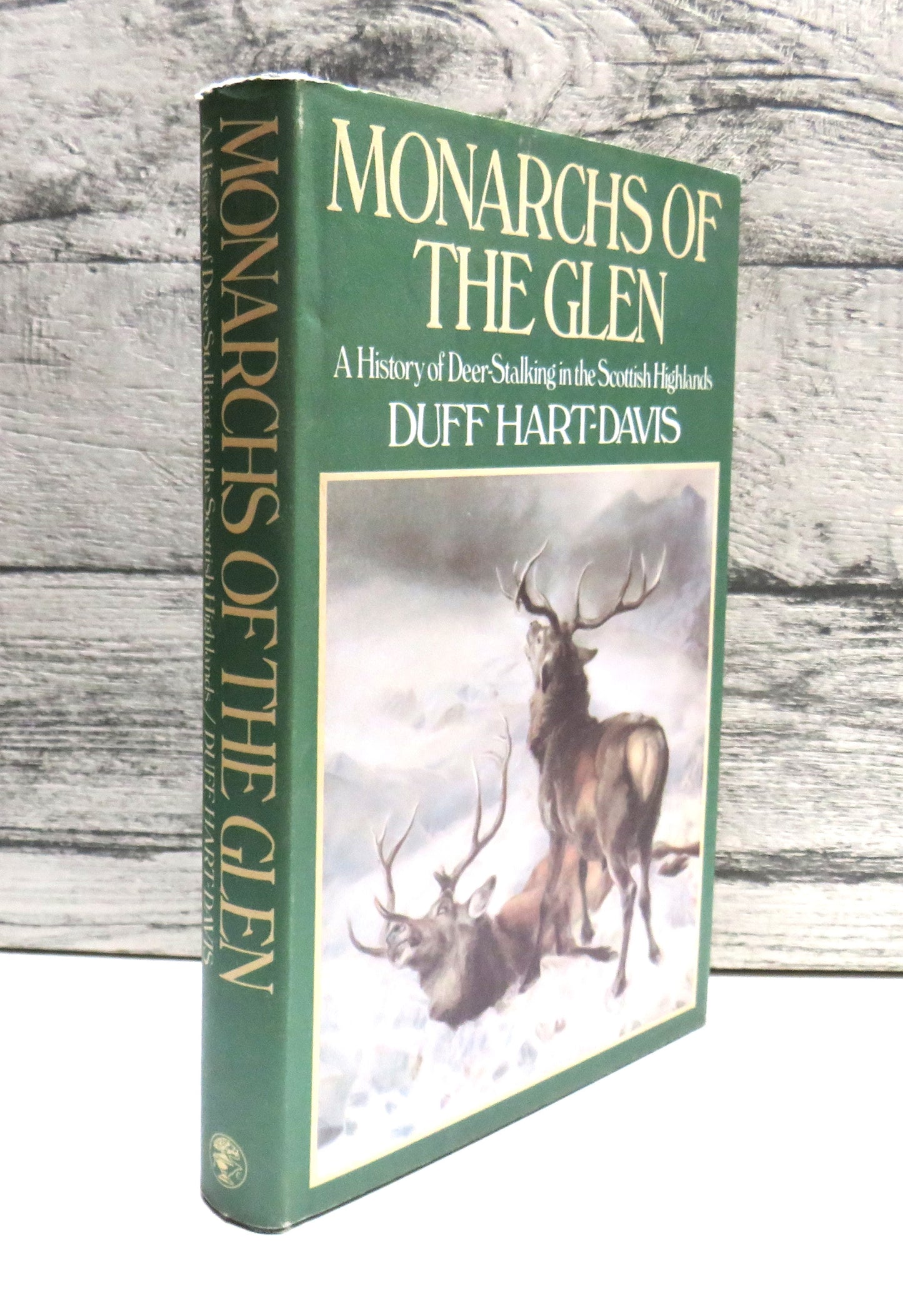 Monarchs of The Glen A History of Deer Stalking In The Scottish Highlands By Duff Hart-Davis 1978