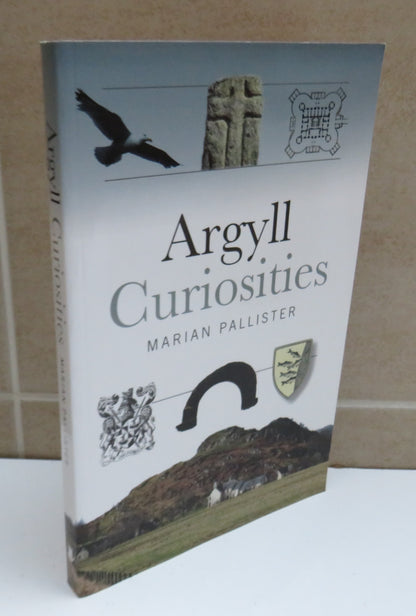 Argyll Curiosities by Marian Pallister, 2007 book image 2