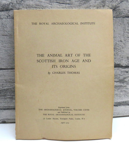 The Animal Art of the Scottish Iron Age and Its Origins By Charles Thomas 1963 book front cover