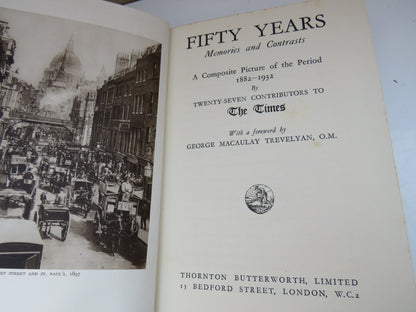 Fifty Years Memories and Contrasts A Composite Picture of the Period 1882-1932 By Twenty-Seven Contr book image 3