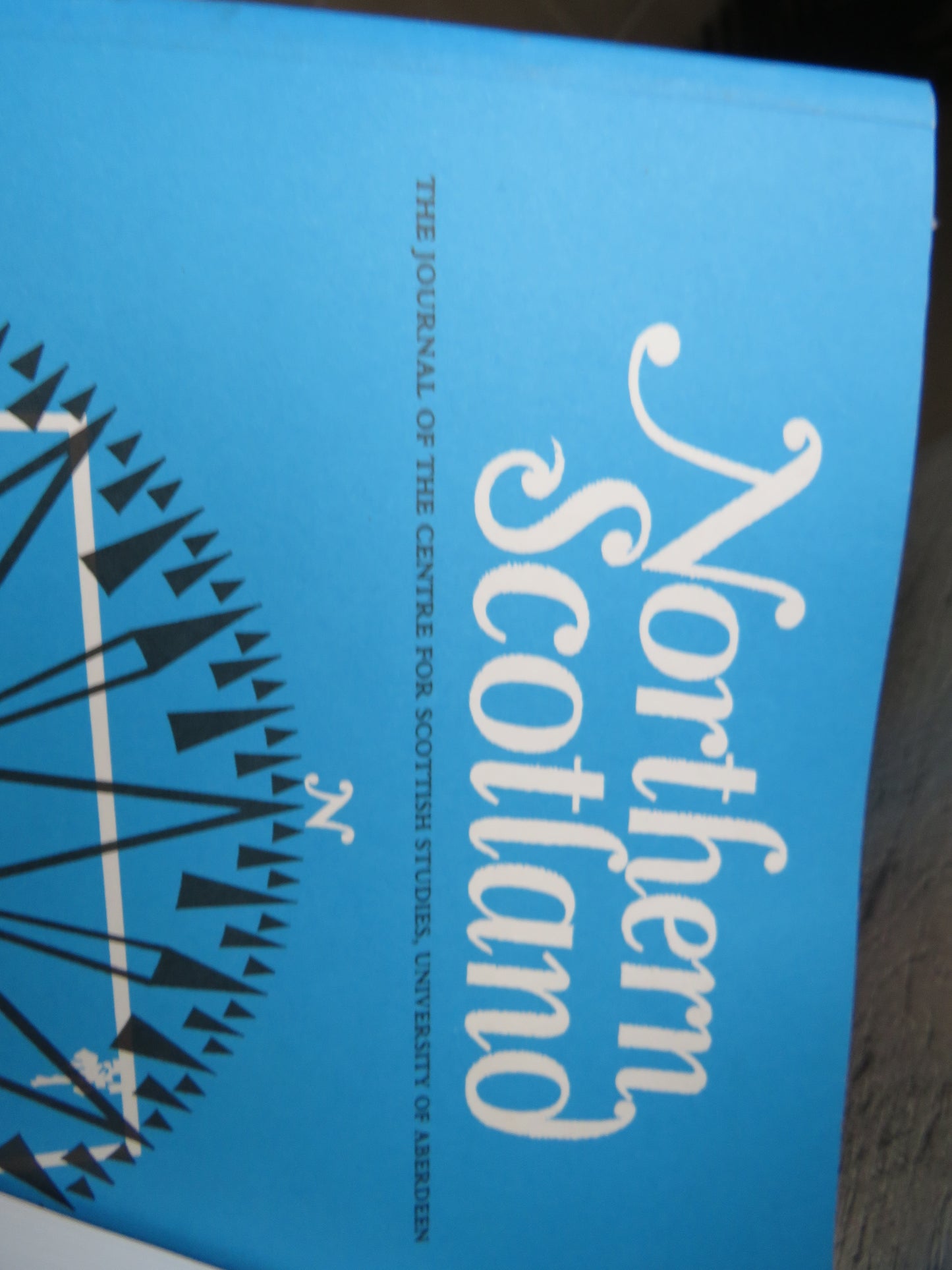 Northern Scotland The Journal of the Centre For Scottish Studies, University of Aberdeen 26 Volumes