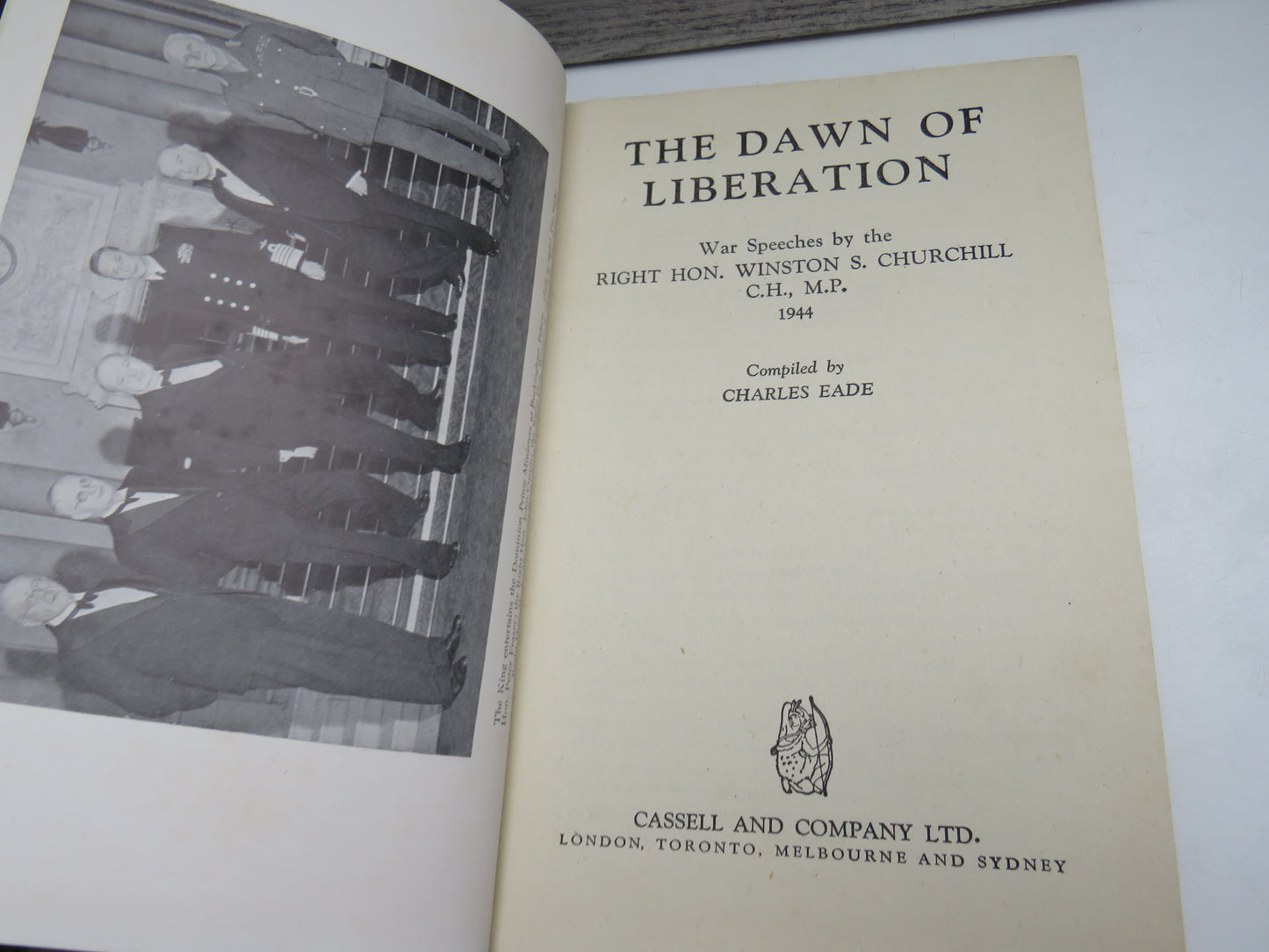 The Dawn of Liberation War Speeches By The Right Hon. Winston S. Churchill 1944 - 1945 1st Edition