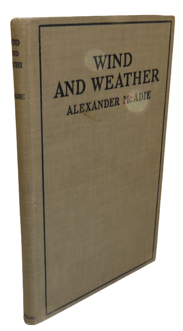 Wind and Weather By Alexander McAdie 1922 book front cover