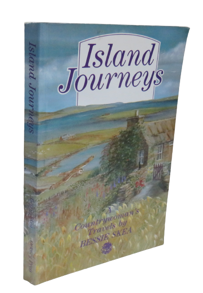 Island Journeys, A Countrywoman's Travels by Bessie Skea, 1993 book front cover