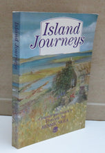 Load image into Gallery viewer, Island Journeys, A Countrywoman&#39;s Travels by Bessie Skea, 1993
