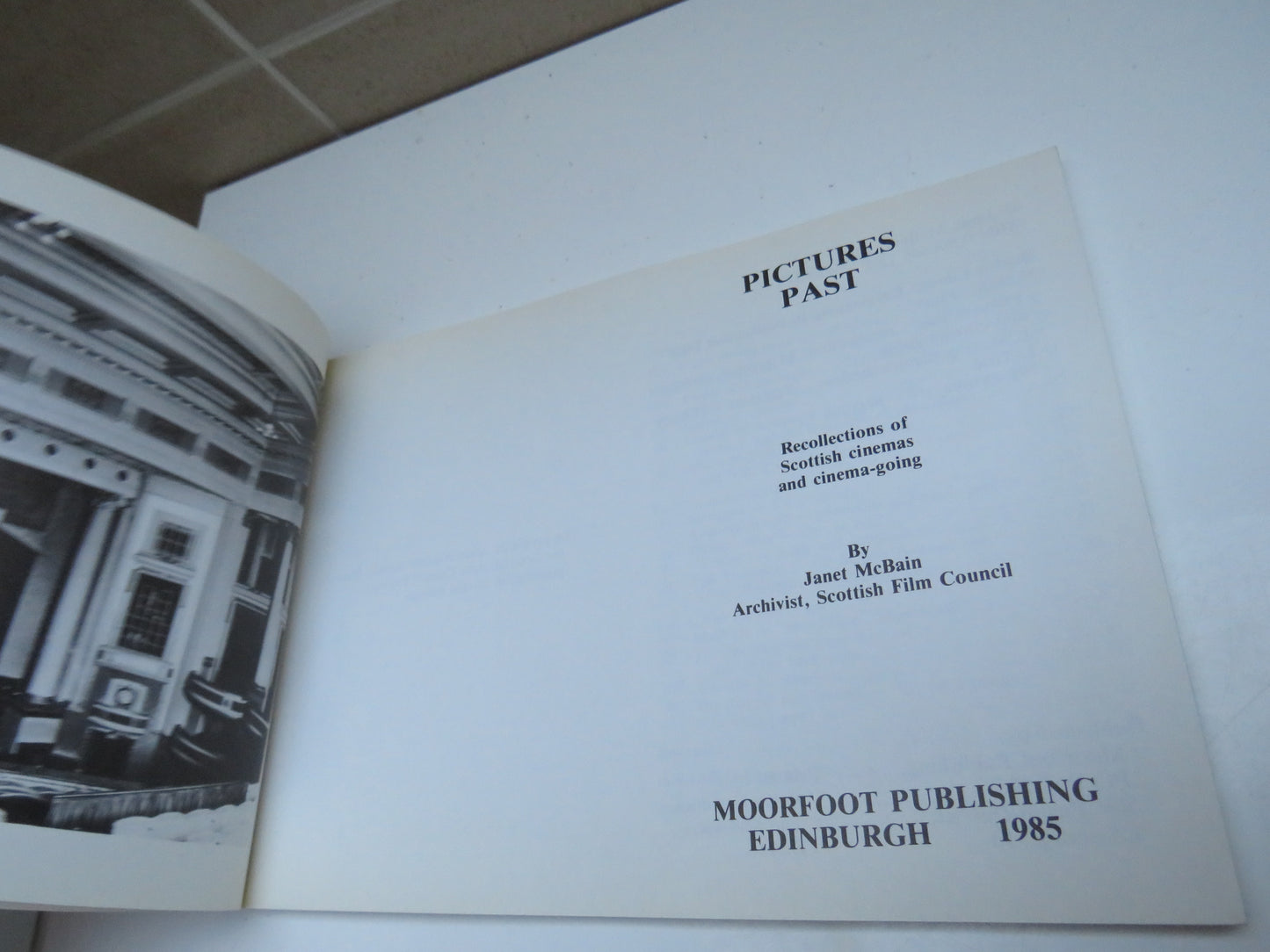 Sottish Cinemas Remembered, Pictures Past by Janet McBain, 1985