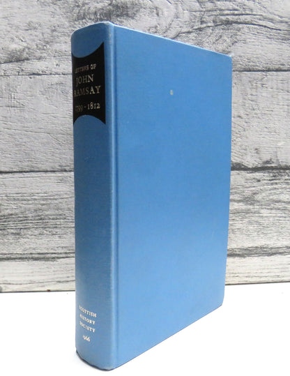 Letters of John Ramsay of Ochtertyre 1799-1812 Edited by Barbara L. H. Horn 1966 book front cover