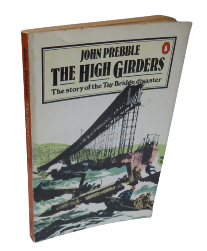 The High Girders, The Story of the Tay Bridge Disaster, by John Prebble, 1979 book front cover