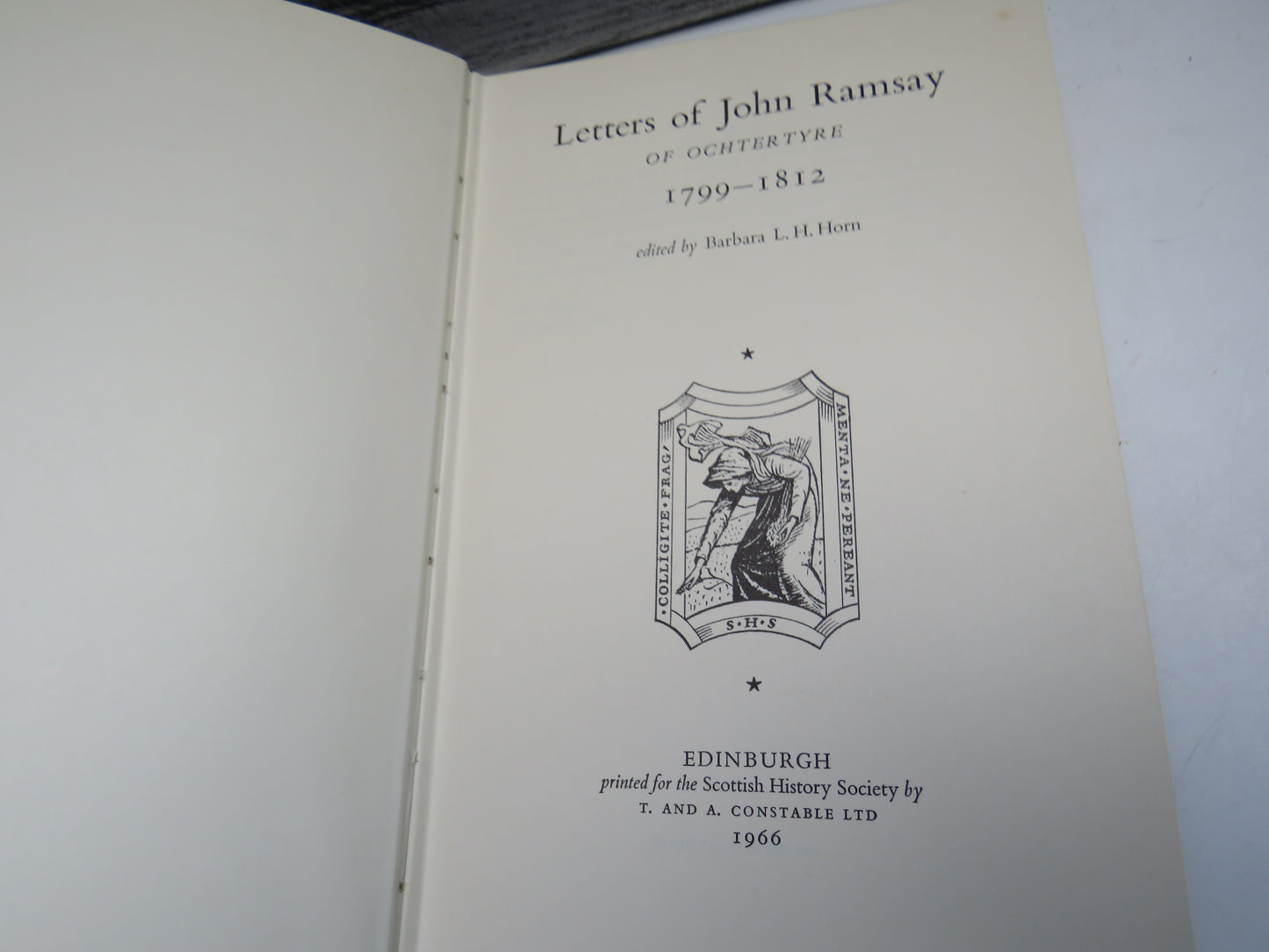 Letters of John Ramsay of Ochtertyre 1799-1812 Edited by Barbara L. H. Horn 1966