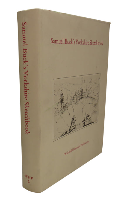 Samuel Buck's Yorkshire Sketchbook Reproduced In Facsimile From Lansdowne MS. 914 In The British Lib book front cover