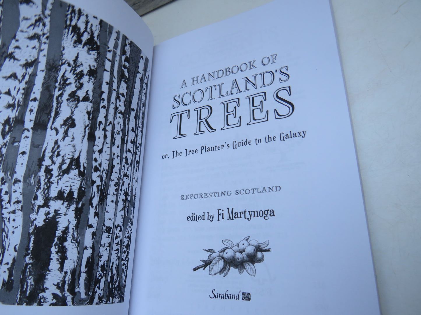 A Handbook of Scotland's Trees Or The Tree Planter's Guide To The Galaxy