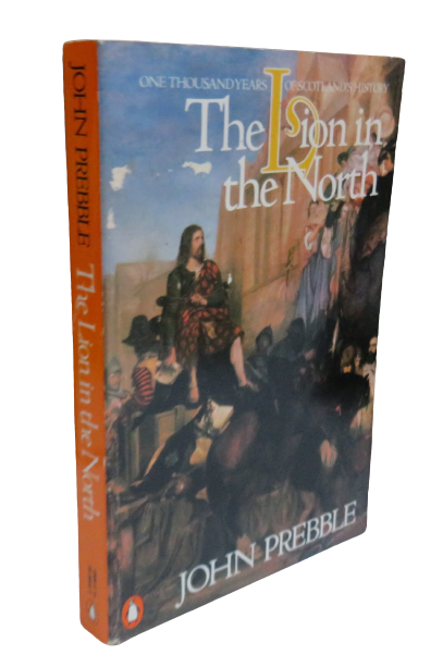 The Lion in the North by John Prebble, 1981 book front cover