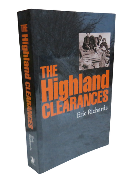 The Highland Clearances, People, Landlords and Rural Turmoil by Eric Richards, 2000 book front cover