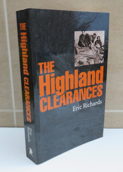 The Highland Clearances, People, Landlords and Rural Turmoil by Eric Richards, 2000 book image 2