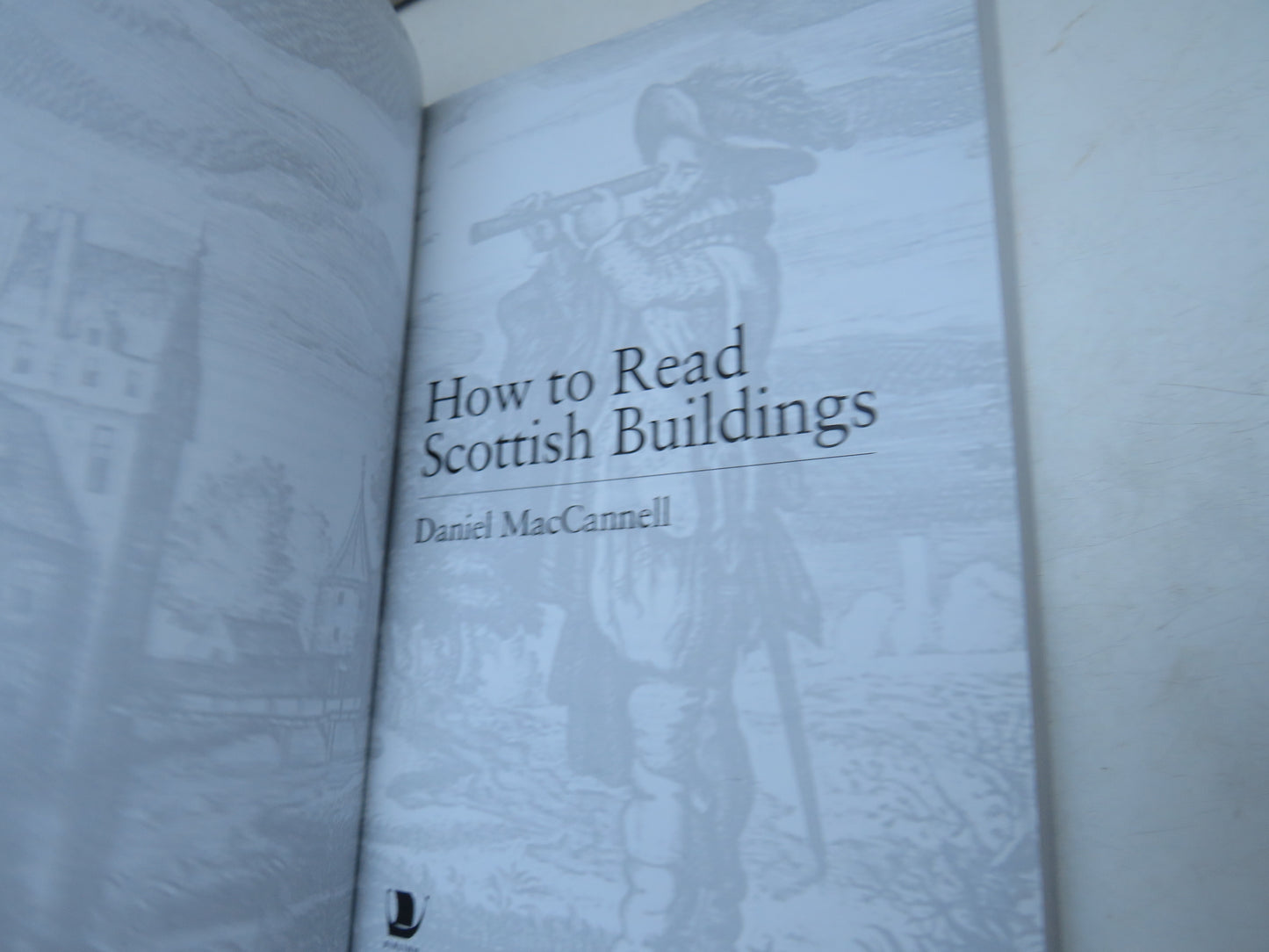 How To Read Scottish Buildings By Daniel MacCannell 2015